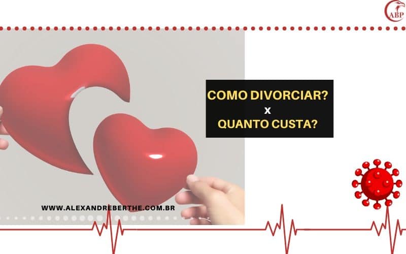 Como Divorciar Quanto custa